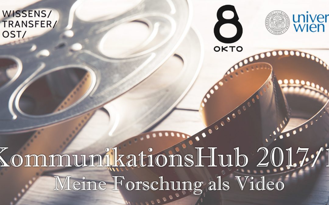 CALL: KommunikationsHub 2017/18: Meine Forschung als Video