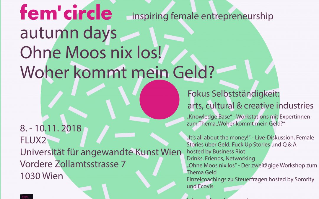 Jetzt anmelden zu den FemCircle Autumn Days-Ohne Moos nix los! Woher kommt mein Geld?